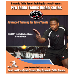 Advanced Training for Table Tennis by Brian Pace